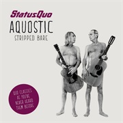 Status Quo - Aquostic (Stripped Bare)