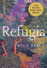 Refugia (Kyce Bello)