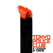 Tokyo Police Club - Cheer It On