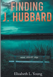 Finding J. Hubbard (Elizabeth L. Young)