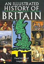 An Illustrated History of Britain (David Mcdowall)