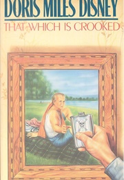 That Which Is Crooked (Doris Miles Disney)