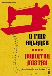 A Fine Balance (Rohinton Mistry)