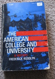 The American College and University: A History (Frederick Rudolph)