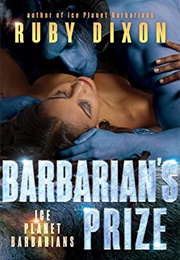 Barbarian's Prize (Ruby Dixon)