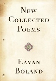 Eavan Boland (New Collected Poems)