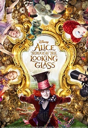 Alice Through the Looking Glass (2016)