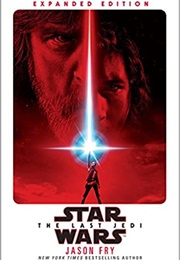 The Last Jedi: Expanded Edition (Jason Fry)