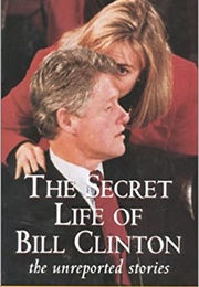 The Secret Life of Bill Clinton (Ambrose Evans-Pritchard)