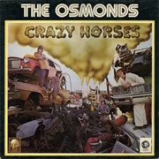 The Osmonds - Crazy Horses