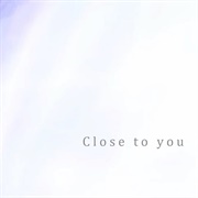 Close to You - Niki - Lily