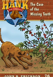 The Case of the Missing Teeth (John R. Erickson)