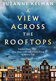 A View Across the Rooftops (Suzanne Kelman)