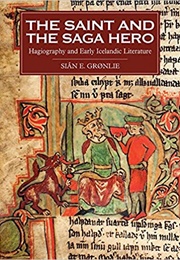 The Saint and the Saga Hero (Siân E. Grønlie)