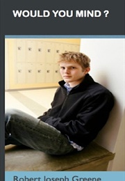 Would You Mind? (Robert Joseph Greene)