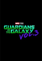 Gaurdians of the Galaxy 3 (2023)