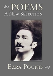 Poems: A New Selection (Ezra Pound)