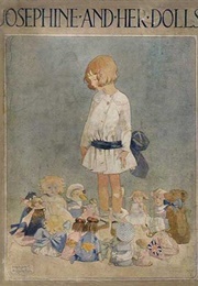 Josephine and Her Dolls (Mrs. H.C. Cradock)