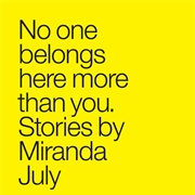 No One Belongs Here More Than You