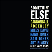 Somethin' Else (Cannonball Adderley, 1958)