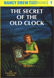 The Secret of the Old Clock (Nancy Drew #1) (Carolyn Keene)