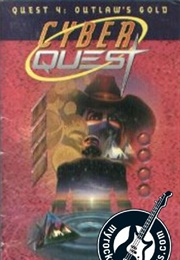 Cyberquest: Outlaw's Gold (Sigmund Brouwer)