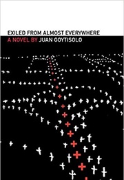 Exiled From Almost Everywhere (Juan Goytisolo)