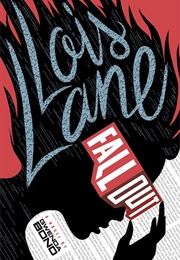 Lois Lane: Fallout (Gwenda Bond)