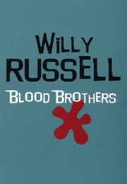 Blood Brothers (Willy Russell)