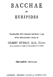 Bacchae (Euripides (Tr Murray))
