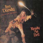 Jim Dandy - Ready as Hell (1984)
