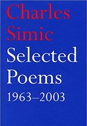 Selected Poems (Charles Simic)