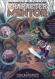Character Mentor (Tom Bancroft)