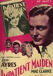 The Impatient Maiden (1932)