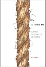 The Lyncher in Me (Warren Read)
