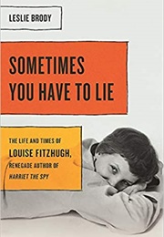 Sometimes You Have to Lie (Leslie)