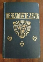 The Shadow of Arvor: Legendary Romances & Folk-Tales of Brittany (Edith Wingate Rinder)