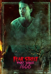 Fear Street Part Three: 1666 (2021)