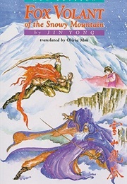 Fox Volant  of the Snowy Mountain (Jin Yong)