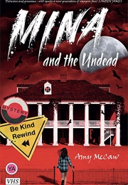 Mina and the Undead (Amy McCaw)