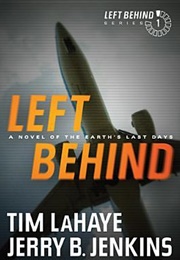 Left Behind (Tim Lahaye, Jerry B. Jenkins)
