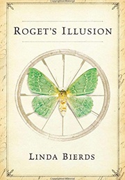 Roget&#39;s Illusion (Linda Bierds)