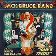 Jack Bruce Band - How&#39;s Tricks