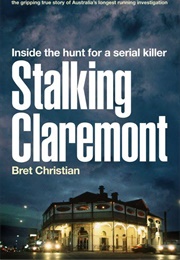 Stalking Claremont (Bret Christian)