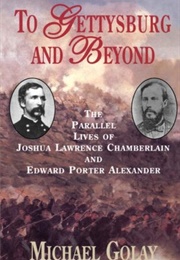 To Gettysburg and Beyond (Michael Golay)