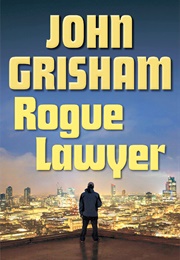 Rogue Lawyer (John Grisham)