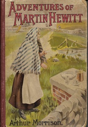 Adventures of Martin Hewitt (Arthur Morrison)