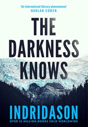 The Darkness Knows (Indridason)