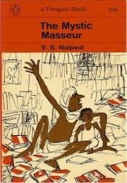 The Mystic Masseur (V.S. Naipaul)