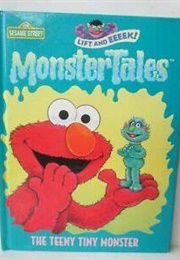 The Teeny Tiny Monster (Monster Tales) (Sesame Street)